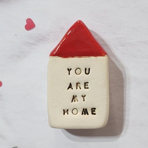 You are my home, Personalized gift Miniature houses, Ceramic houses, Sayings gifts, Word gifts, Inspirational gifts Engagement gift image 10