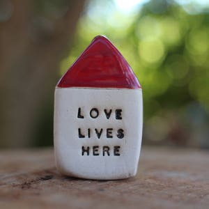 Love lives here, Miniature houses, Ceramic house, Miniatures, Sayings gift, Word gifts, Inspirational gifts, Ornaments, Christmas gifts image 1