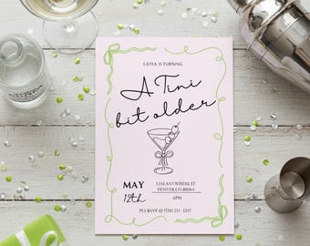 Editable A Tini Bit Older Birthday Invitation