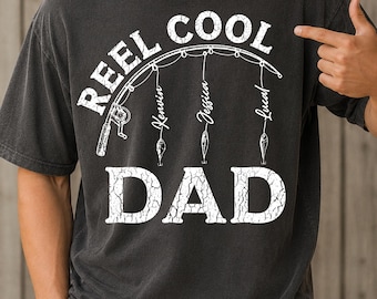 Personalized Reel Cool Dad Fishing Png: Custom Kids Names Dad Png, Fathers Day Gift for Dad, Fisherman Gift, Gift from Daughter & Son