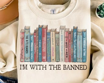 I'm with The Banned Books I Read Banned Books Lovers Png, I'm With The Banned Design, Quote Design, Book Design, Digital Download