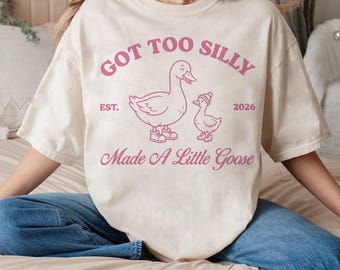 Got Too Silly, Made a Little Goose Cute Pregnancy Announcement PNG in Pink, Digital Download Cut File