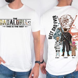 Best Dad Ever - The Dadalorian Personalized Shirt Gift For Dad, Custom Father&#39;s Day Gift 2025, Dad Shirt, Star Wars Shirt, Dadalorian Shirt