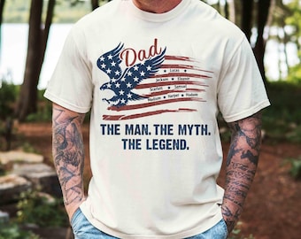 Camiseta personalizada para el Día del Padre con el Hombre, el Mito y la Leyenda, camiseta para papá con nombres de niños, camiseta del 4 de julio para papá, camiseta con la bandera estadounidense