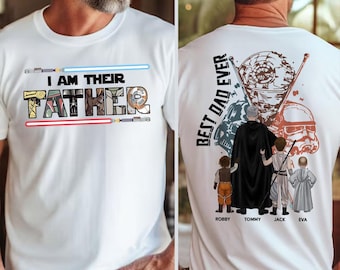 Best Dad Ever I Am Their Father Personalized Shirt Gift For Dad, Custom Father's Day Gift 2025, Dad Shirt, Star Wars Shirt, Dadalorian Shirt