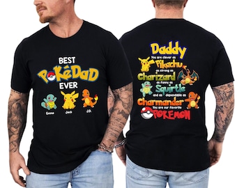 Personalized Best PokeDad Ever 2 Sided Shirt, Custom Anime Gamer Dad Tee With Kids Names, Father's Day Gift From Kids, Papa Tee