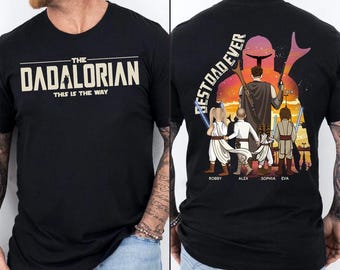 Best Dad Ever - The Dadalorian Personalized Shirt Gift For Dad, Custom Father's Day Gift 2025, Dad Shirt, Star Wars Shirt, Dadalorian Shirt