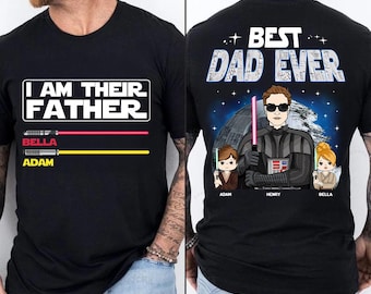 Best Dad Ever I Am Their Father Personalized Shirt Gift For Dad, Custom Father's Day Gift 2025, Dad Shirt, Star Wars Shirt, Dadalorian Shirt