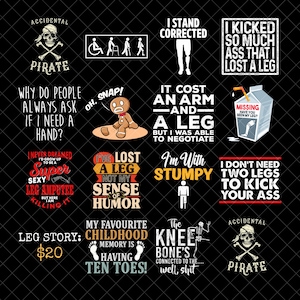 Funny Amputee PNG Bundle, Disability Humor Sublimation PNG, Prosthetic Leg Pirate Quote Design, Dark Joke Digital Download