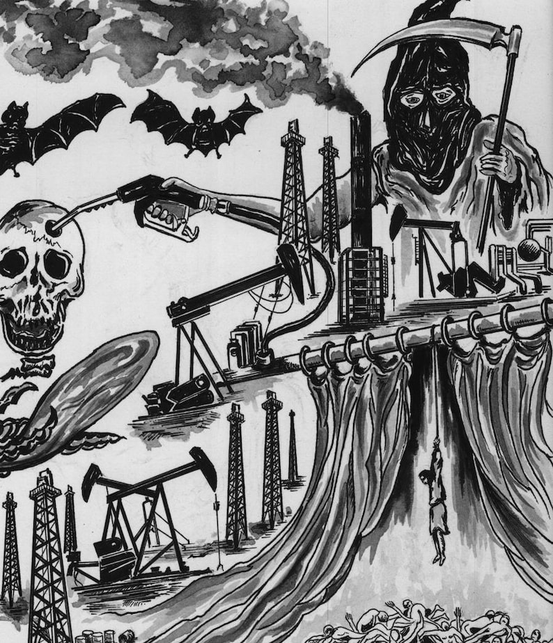 Peut inclure: Une illustration &agrave; l'encre noire et blanche repr&eacute;sentant une silhouette encapuchonn&eacute;e tenant une faux, entour&eacute;e de derricks p&eacute;troliers, de fum&eacute;e et de chauves-souris. Un pistolet de pompe &agrave; essence remplit un cr&acirc;ne humain.