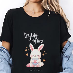 Kawaii Custom Trying My Best Bunny Tee, Comfort Animal Shirt, Pastel Cute Rabbit Design, Personalized Mental Health T-Shirt for Her