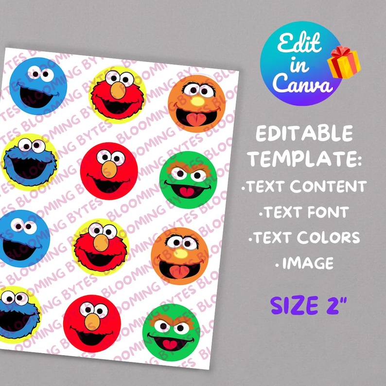 May include: Printable 2-inch round stickers featuring Sesame Street characters, including Elmo, Cookie Monster, and Big Bird. The stickers are white with a repeating pattern of the characters' faces.