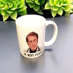 Motivational Mug, Dr. Now 15oz Mug, Diet Mug, Funny Sayings Mug, Birthday Gift Mug, Friendship Mug, Diet Mug