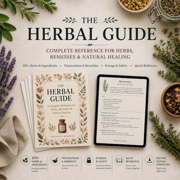 Herbal Medicine Guide PDF | 100+ Herbs & Natural Remedies | Herbalism Reference, Herbal Preparations | 120+ Pages | Instant PDF Download