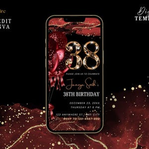 May include: A digital birthday invitation displayed on a smartphone. The design features a black and burgundy background with gold accents. The invitation includes the number "38" in gold, along with the name "Janeya Sash" and event details.