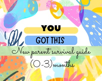 Neugeborenen Survival Guide | 0–3 Monate Babypflege | Schlaf, Fütterung, Routine Tipps und mehr | Digitale Anleitung für Eltern von neuen Müttern