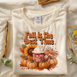Fall is the Best Time PNG, Cozy Pumpkin Latte Sublimation Design, Sunflower Autumn Shirt Graphic, Cute Fall Coffee T-Shirt Clipart