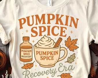 Pumpkin Spice Recovery PNG, Funny Fall Coffee Design, Cozy Autumn Latte Sublimation Art, Retro Pumpkin Spice Season Graphic