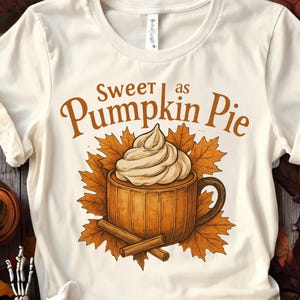 Sweet as Pumpkin Pie PNG with pumpkin mug, whipped cream, autumn leaves, and cinnamon sticks