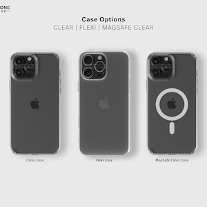 May include: Three clear phone cases for an iPhone. The cases are labeled "Clear Case", "Flexi Case", and "MagSafe Clear Case".