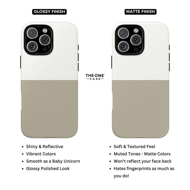 May include: Two-tone phone cases with a glossy and matte finish. The glossy case is white and tan, with a shiny, reflective surface. The matte case has a soft, textured feel. Both cases have the text "THE ONE -CASE-".