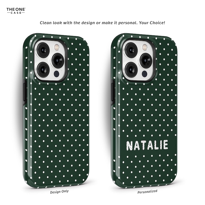 May include: A green phone case with white polka dots. The case has a personalized name, "NATALIE", on the back.