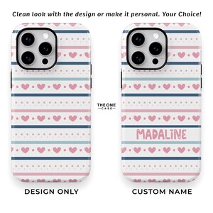 May include: Two phone cases with a white background and a pink and blue striped pattern. The case on the left has the text "DESIGN ONLY" below it. The case on the right has the text "MADALINE" and the text "CUSTOM NAME" below it.
