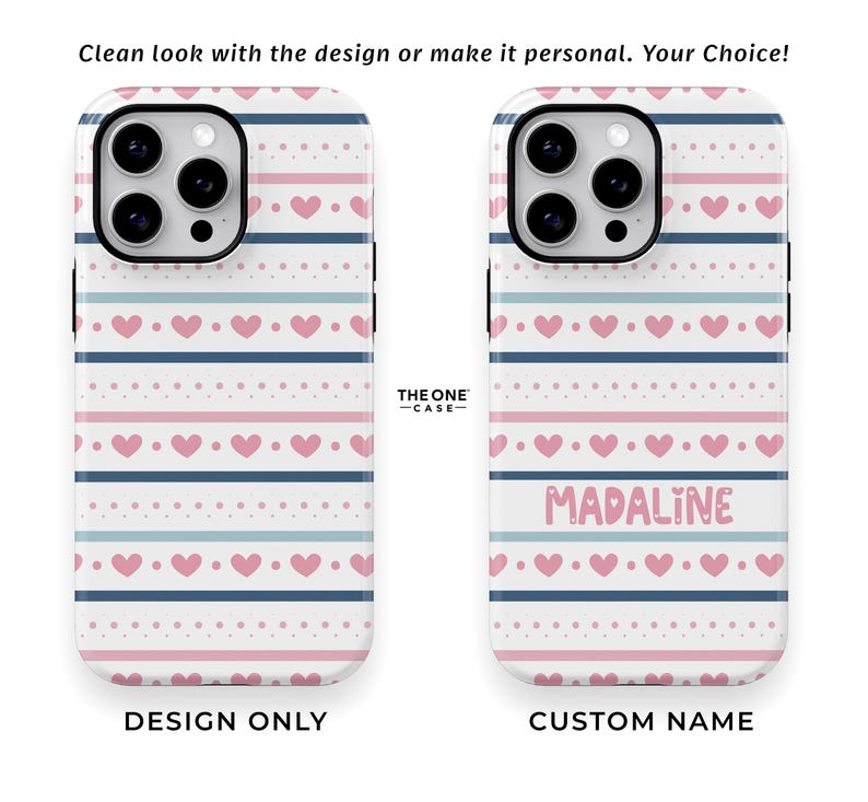 May include: Two phone cases with a white background and a pink and blue striped pattern. The case on the left has the text "DESIGN ONLY" below it. The case on the right has the text "MADALINE" and the text "CUSTOM NAME" below it.