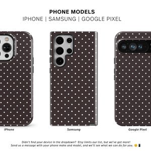 May include: Three phone cases with a brown background and white polka dots are displayed. The cases are for iPhone, Samsung, and Google Pixel models. The text "PHONE MODELS" and the brand name "THE ONE CASE" are visible.