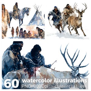 Peut inclure: Illustrations à l'aquarelle représentant la vie des Amérindiens, avec des personnages à cheval, un tipi, des personnes autour d'un feu, des chasseurs poursuivant un cerf et des personnages travaillant sur une carcasse de cerf. Le texte "60 watercolor illustrations" est inclus.