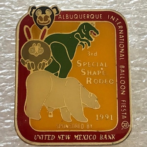 1991 Hot Air Balloon Pin 1991 United New Mexico Bank 3rd Special SHAPE Rodeo Albuquerque International Balloon Fiesta Collectible BP2000  1