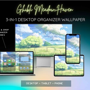 Peut inclure: Un ensemble de fonds d'écran numériques pour organiser le bureau, représentant un paysage serein avec un ciel bleu, des nuages et des champs verts. L'ensemble comprend des versions pour ordinateur de bureau, tablette et téléphone, avec des zones d'organisation par glisser-déposer. Le texte dit "Ghibli Meadow Haven".