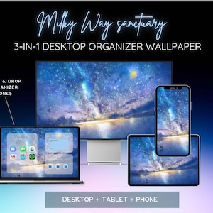 Peut inclure: Une maquette numérique présentant un fond d'écran organisateur de bureau 3-en-1 sur le thème de la Voie lactée. L'image affiche le fond d'écran sur un ordinateur portable, un moniteur de bureau, une tablette et un téléphone. Le texte indique "Milky Way sanctuary" et "3-IN-1 DESKTOP ORGANIZER WALLPAPER".