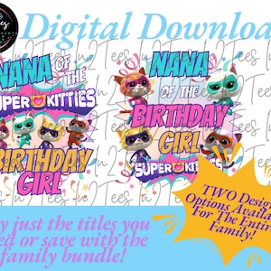 Nana Super Kitties PNG, Super Kitties T-Shirt Design, Super Kitties Birthday T-Shirts, Super Kitties Mommy T-Shirt PNG