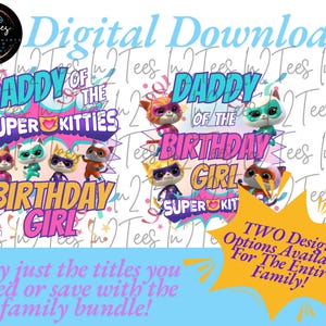 Daddy Super Kitties PNG, Super Kitties T-Shirt Design, Super Kitties Birthday T-Shirts, Super Kitties Daddy T-Shirt PNG