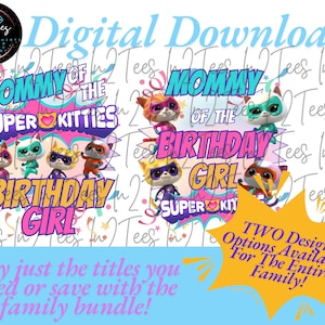 Mommy Super Kitties PNG, Super Kitties T-Shirt Design, Super Kitties Birthday T-Shirts, Super Kitties Mommy T-Shirt PNG