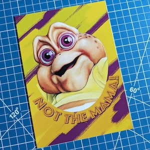 Not the Mama! 5x7 Art Print