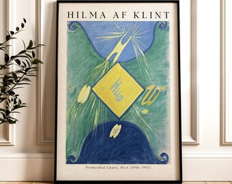 May include: A poster featuring an abstract painting by Hilma af Klint titled "Primordial Chaos, No. 6 (1906-1907)". The painting is dominated by a yellow diamond shape with a blue centre, surrounded by green and blue shapes.