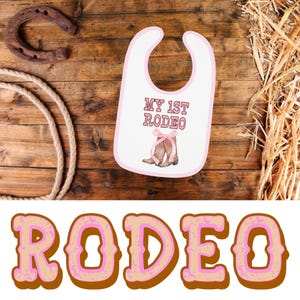 First Rodeo Bib, Smash Cake Bib, 1st Birthday Bib, My First Rodeo, 1st Rodeo Outfit, 1st Rodeo Girl, Cowgirl 1st Birthday, 1st Birthday