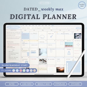 May include: A digital planner on a tablet with the text "DATED_weekly max DIGITAL PLANNER." The screen displays a calendar layout with sections for goals and notes. Includes a stylus and color options.