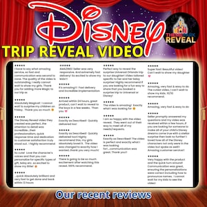 May include: A collage of customer reviews for a Disney trip reveal video service. The reviews highlight the fast delivery, personalized videos, and positive customer experiences. The text includes phrases like "Absolutely Magical!" and "Amazing, very fast & easy to do".