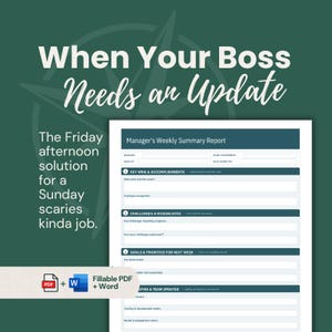 以下が含まれることがあります： ダークグリーンの背景にManager's Weekly Summary Reportと題されたデジタルテンプレート。When Your Boss Needs an UpdateおよびThe Friday afternoon solution for a Sunday scaries kinda jobというテキストが表示されています。入力可能なPDFおよびWordファイルのアイコンが含まれています。