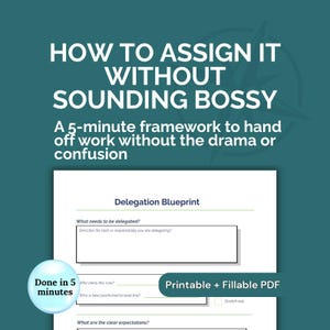 Delegation BluePrint | Task Assignment Made Easy For Managers (Fillable PDF)
