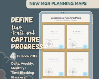 以下が含まれることがあります： 4つの記入可能なPDFツール（Daily Focus Tracker、Weekly Priority Planner、Monthly Team Goal Tracker、Manager's Time Blocking Sheet）を含むリーダーシップ・プランニング・パックを表示するデジタルタブレット。テキストには「NEW MGR PLANNING MAPS」と記載。