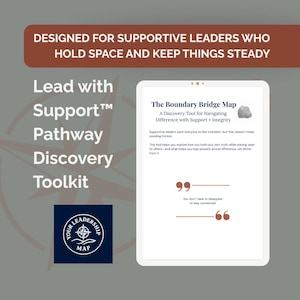 Lead with Support™ Discovery Toolkit | Steady, People-First Leadership Tools for New Managers