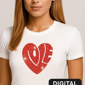 May include: White t-shirt with a red glitter heart design that spells "LOVE". The words "DIGITAL TEMPLATE" are printed in black on a black rectangle at the bottom of the image.