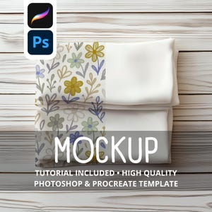 Könnte beinhalten: Gefalteter weißer Stoff mit einem Blumenmuster auf der linken Seite, mit gelben, blauen und grauen Blumen und Blättern. Das Wort "MOCKUP" wird in großen weißen Buchstaben angezeigt. Der Text darunter lautet "TUTORIAL INCLUDED • HIGH QUALITY PHOTOSHOP & PROCREATE TEMPLATE."