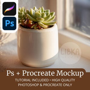 May include: A small, cream-coloured ceramic pot containing a green succulent plant. The pot is on a windowsill, with sunlight shining on the plant. The image includes the text "Ps + Procreate Mockup".