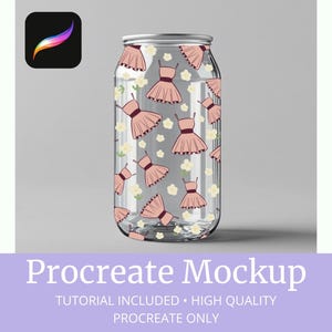 May include: A clear glass can mockup featuring a pattern of pink dresses and white flowers. The can has a silver lid and is set against a gray background. The Procreate app logo is in the upper left corner. The text "Procreate Mockup" is at the bottom.