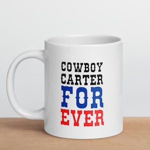 Mug Cowboy Carter Forever – Mug Beyoncé | Marchandises Cowboy Carter | Tasse Carter de cow-boy | Produits dérivés Beyoncé | Cadeaux pour les fans de Beyoncé